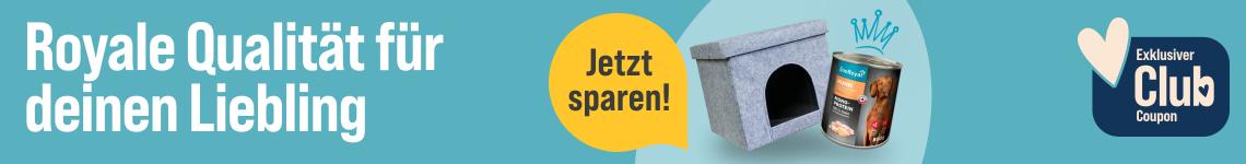 Für deinen royalen Liebling Werbebanner für die ZooRoyal Eigenmarke mit dem Slogan „Royale Qualität für deinen Liebling“. Abgebildet sind eine graue Filzhöhle für Haustiere und eine Dose ZooRoyal Hundenassfutter. Ein Hinweis hebt hervor: „Jetzt sparen!*“. Zusätzlich wird ein exklusiver Club-Coupon beworben.
