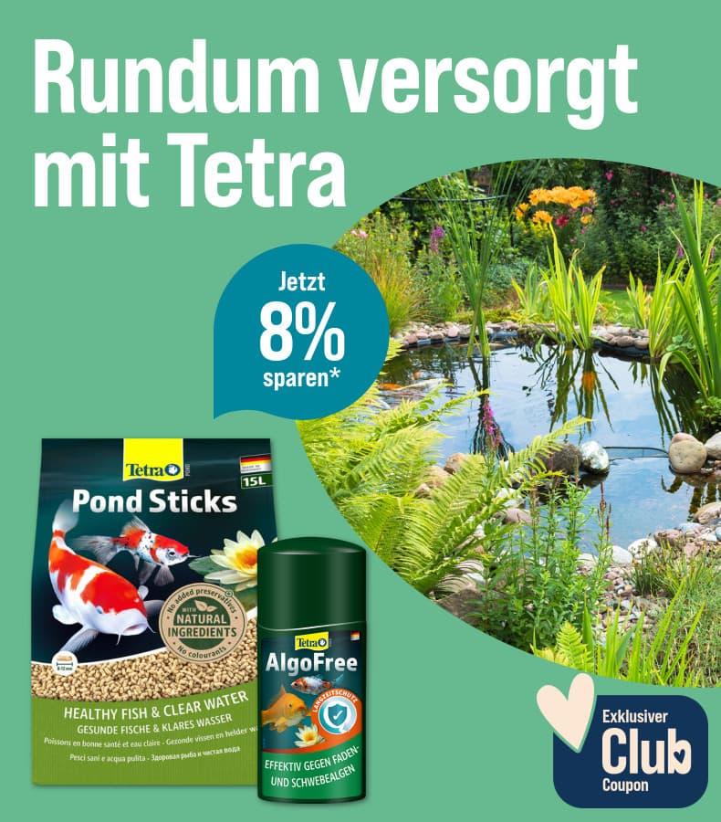 Spare 8% € auf Tetra Teich Aktionsbanner für Tetra Teich mit einem Teich.
8% Rabatt für ZooRoyal Club Mitglieder.