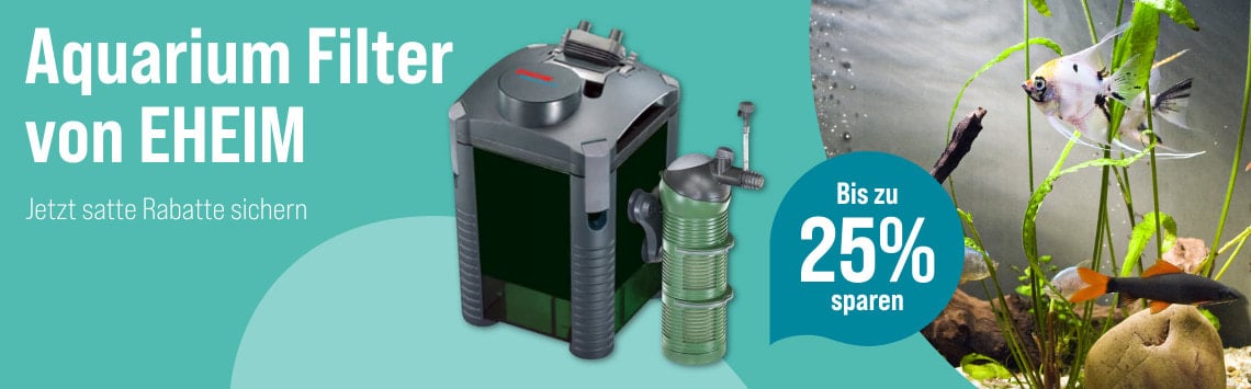 Bis zu 25% auf EHEIM Filter