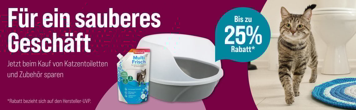 25% auf Katzentoiletten  & Co.