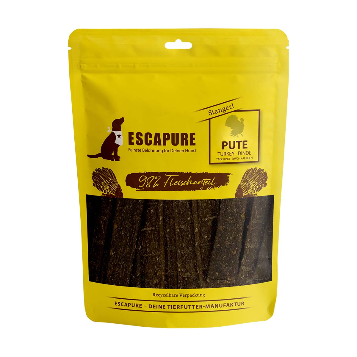 Escapure Puten Stangerl